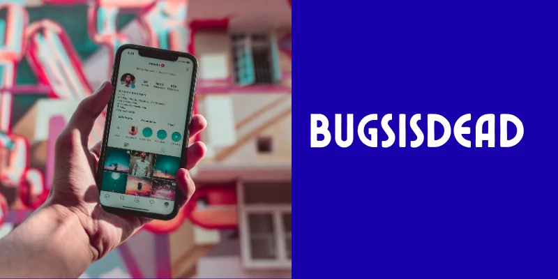 Bugsisdead Exploring Its Origins and Impact on the Tech Community